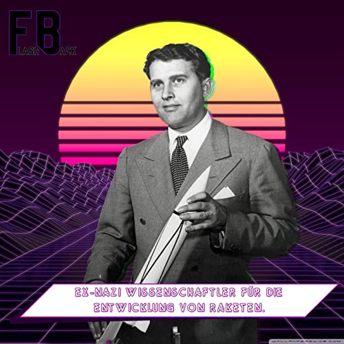 Wie wichtig waren Nazi Wissenschaftler f&uuml;r die Entwicklung von Raketen?