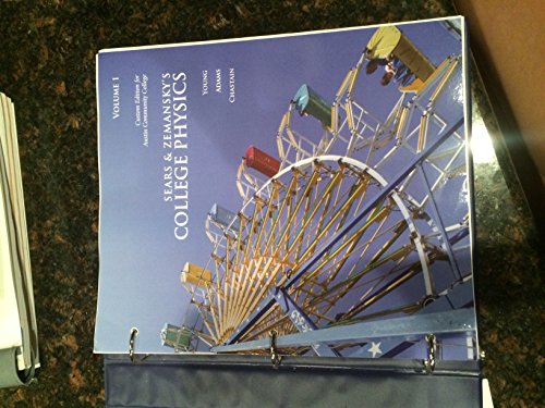 Sears & Zemansky's College Physics: Volume 1