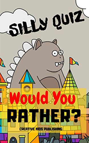Silly Quiz Would You Rather: Game Book For Kids & Children & Parents & Boys & Girls & Teens And Family (100 pages 6x9) image 2