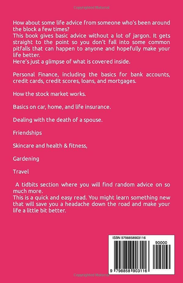 Vista 2 de LIFE ADVICE THINGS IVE LEARNED OVER THE PAST 64 YEARS Personal Finance, Dealing with the Loss of a Spouse, Friendships, Skin Care and Health &