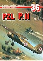 Monografie Lotnicze 36 - PZL P-11 Cz. I 8386208635 Book Cover