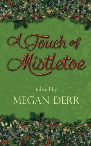 A Touch of Mistletoe A Touch of Mistletoe