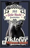 365 Geile Nacht Geschichten Band 4.2 Oktober (Homo Schmuddel Nudeln) (German Edition)