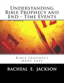 Paperback Understanding Bible Prophecy and End Time Events: Bble prophecy made easy Book