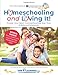 Homeschooling and Loving It!: Guide to Creating Your Best Homeschooling Year Ever!
