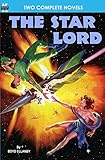 The Star Lord & Captives of the Flame