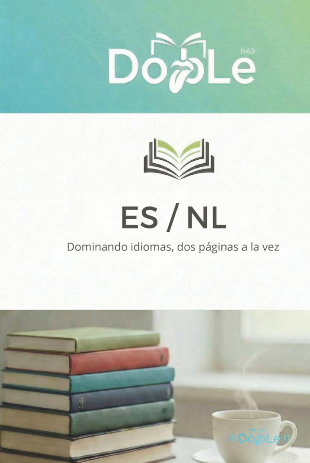 ES / NL: Dominando idiomas, dos páginas a la vez