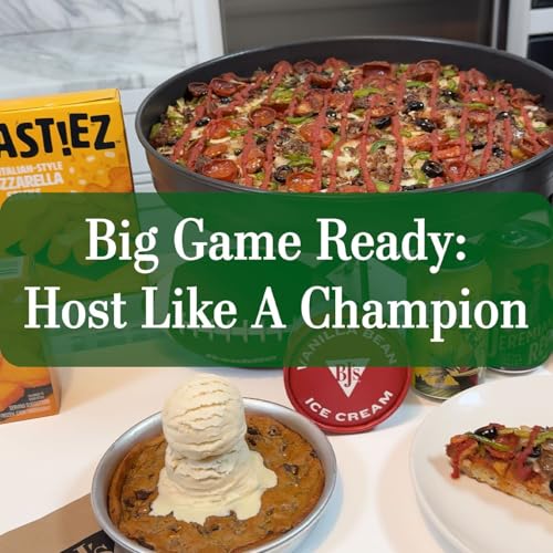 437: Big Game Ready: Host Like a Champion