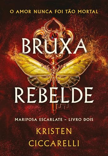 Bruxa rebelde (Mariposa Escarlate - Livro 2)