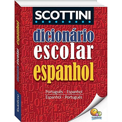 Scottini Dicionário Escolar de Espanhol (I):