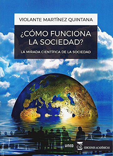 ¿Cómo funciona la sociedad? La mirada científica de la sociedad