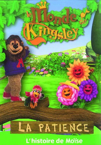 DVD LE MONDE DE KINGSLEY - LA PATIENCE : L'HISTOIRE DE MOISE - A PARTIR DE 2 ANS [Paperback]