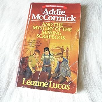 Paperback Addie McCormick and the Mystery of the Scrapbook (Addie Adventure Series, Book 2) Book