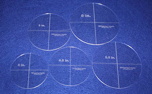 5 Piece Circle Set 4 Inch,4,5 Inch, 5 Inch, 5.5 Inch, 6 Inch 1/8 Inch Acrylic - Quilting Templates
