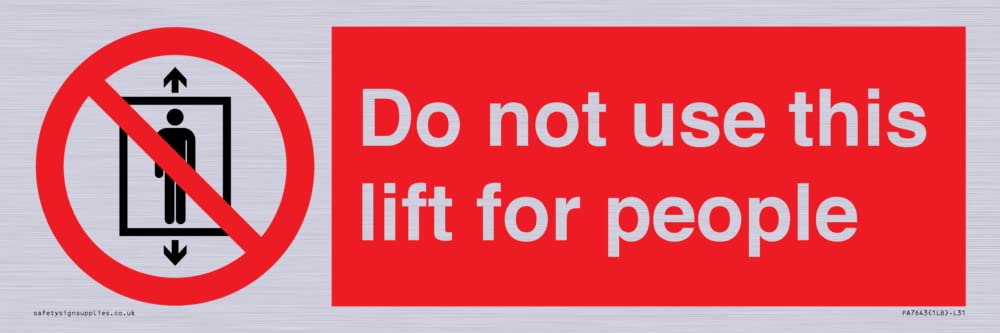 Do not use this lift for people Sign - 300x100mm - L31, Red/White