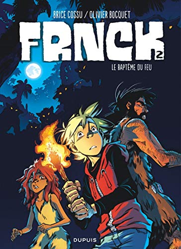 Télécharger FRNCK - tome 2 - Le baptême du feu Livre PDF Gratuit