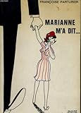  MARIANNE M\'A DIT...