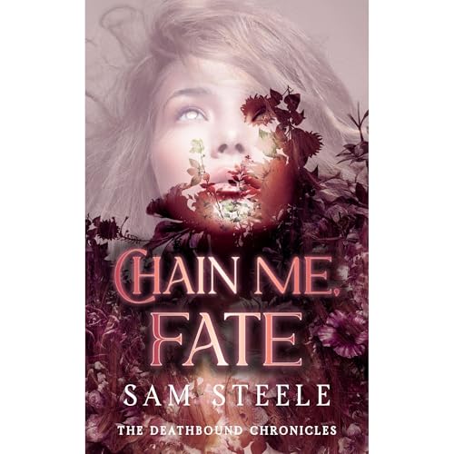 Chain Me, Fate Audiolibro Por Sam Steele arte de portada