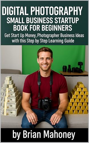 Digital Photography Small Business Startup Book...