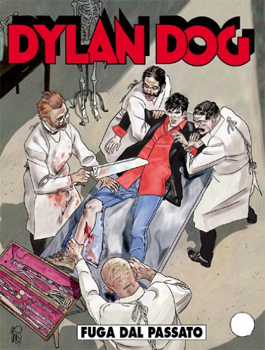  DYLAN DOG N.274 - Fuga dal passato