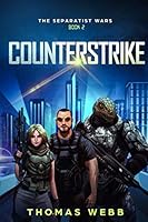 Counterstrike: The Separatist Wars Book 2 1733433228 Book Cover