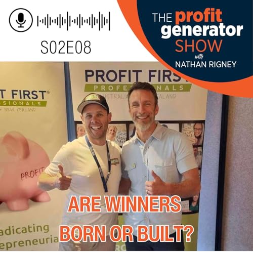 Are winners born...or built?