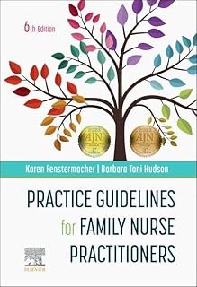 Practice Guidelines for Family Nurse Practitioners
