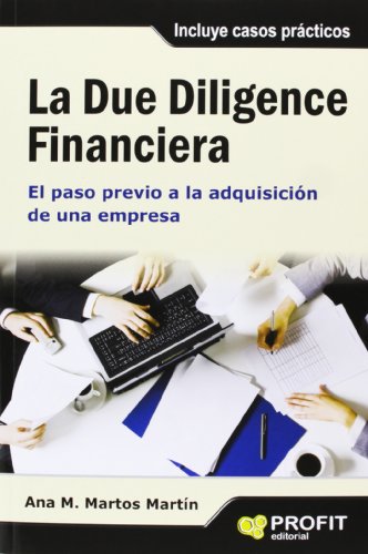 La due diligence financiera: El paso previo a la adquisición de una empresa La due diligence financiera: El paso previo a la adquisición de una empresa