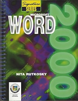 Paperback Microsoft Word 2000: Spiral (Signature Series) Book