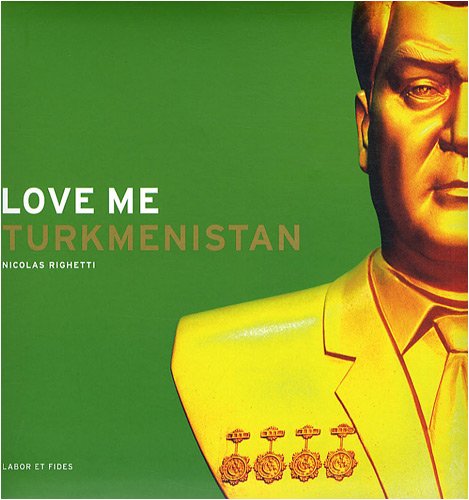 Love Me Turkmenistan