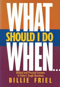 Paperback What Should I Do When--: Biblical and Practical Answers to Today's Tough Questions Book