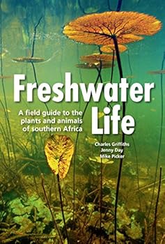 Paperback Freshwater Life: A Field Guide to the Plants and Animals of Southern Africa Book