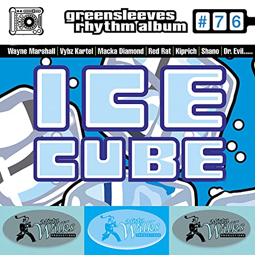 Greensleeves Rhythm Album #76: Ice Cube