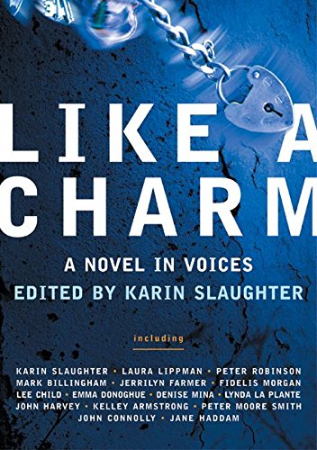 Like a Charm: A Novel in Voices
