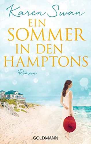 Ein Sommer in den Hamptons: Roman