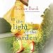 In the Light of the Garden: A Novel