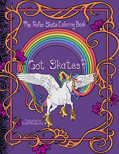 Got Skates?: The Roller Skate Coloring Book