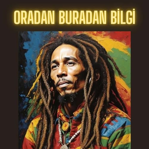 Page de couverture de Bob Marley’in Dünyaya Bıraktığı 4 Altın Öğüt