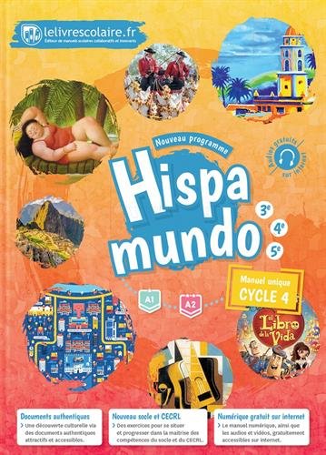 Télécharger Espagnol Cycle 4 (5e 4e 3e) Hispamundo : Manuel élève Francais PDF