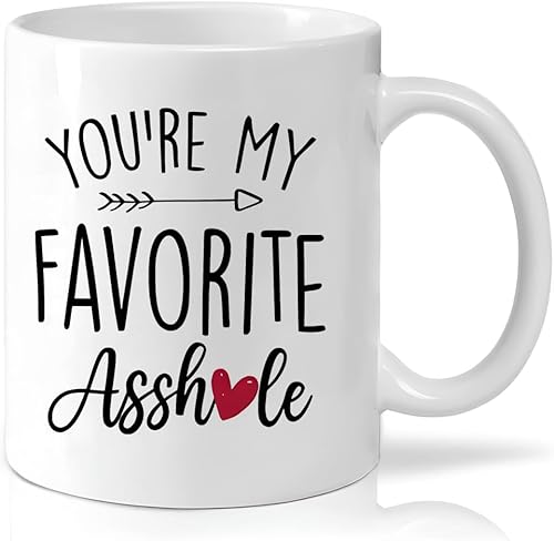 Oyko Taza personalizada con texto en inglés Youre My Favorite Asshle divertida para el día de San Valentín regalo para él y ella taza de café