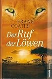 Der Ruf der Löwen. - Frank Coates