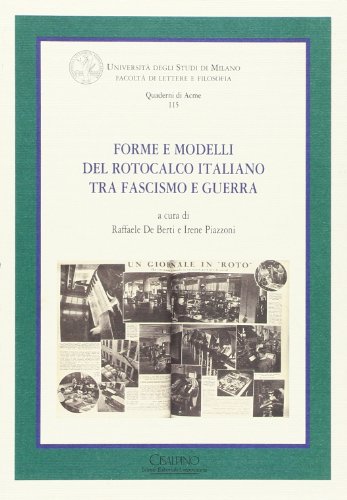 Forme E Modelli Del Rotocalco Italiano Tra Fascismo E Guerra