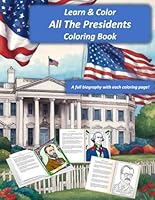 Learn & Color, All The U.S. Presidents B0D6GBQ8VL Book Cover