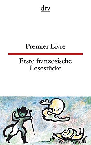 Erste französische Lesestücke / Premier Livre Erste französische Lesestücke / Premier Livre