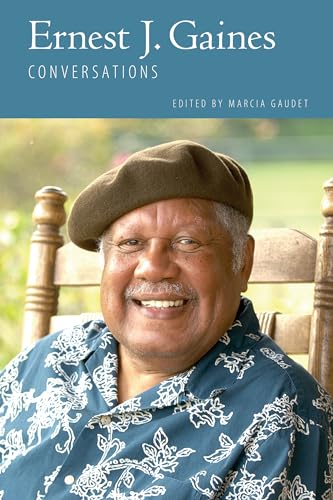 Ernest J. Gaines: Conversations (Literary Conversations Series)