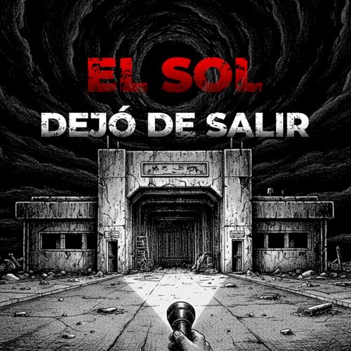 EL SOL DEJ&Oacute; DE SALIR | Fragmentos de Nihil Podcast Por Fragmentos de Nihil arte de portada