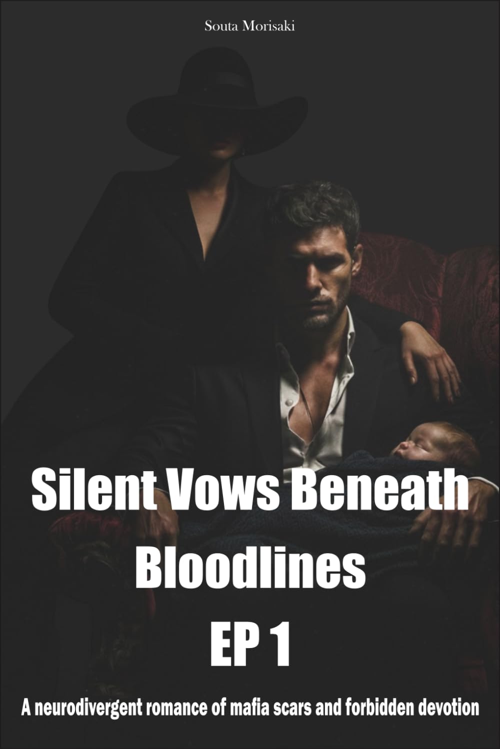 Silent Vows Beneath Bloodlines: A neurodivergent romance of mafia scars and forbidden devotion
