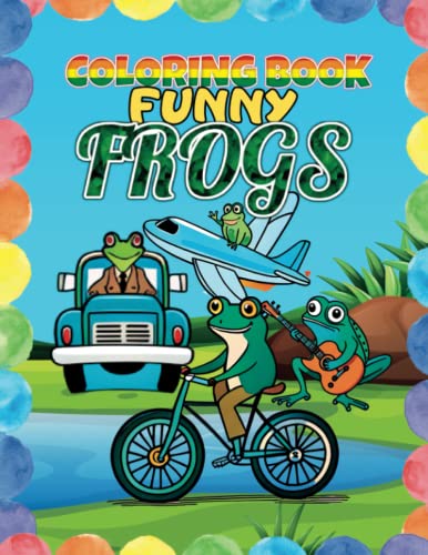 Frog coloring book | For boys and girls from 4 to 8 years old | 50 drawings and 50 characteristics of frogs: cute frogs in funny situations | Best Gift Ideas for Frog Lovers image 2