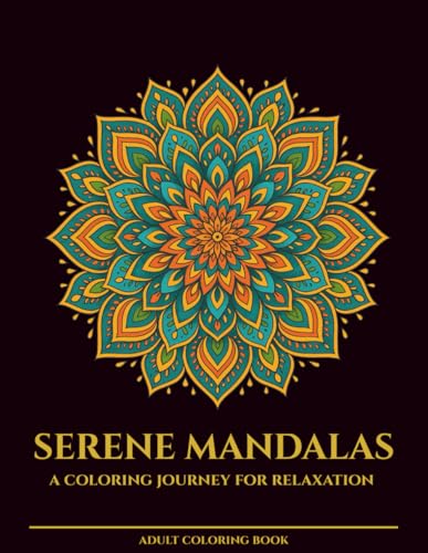 Serene Mandalas: A Coloring Journey for Relaxation (Adult Coloring Book with 30 Unique Designs): Classic & Geometric Patterns | A4 Format | Premium ... Perfect Gift for Women, Friends & Loved Ones image 2