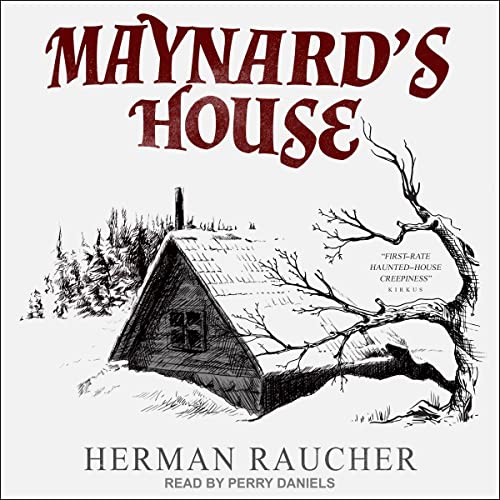 Maynard's House (Audible Audio Edition) Herman Raucher